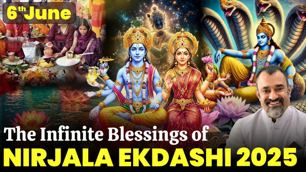 The Infinite Blessings of Nirjala Ekadashi 2025