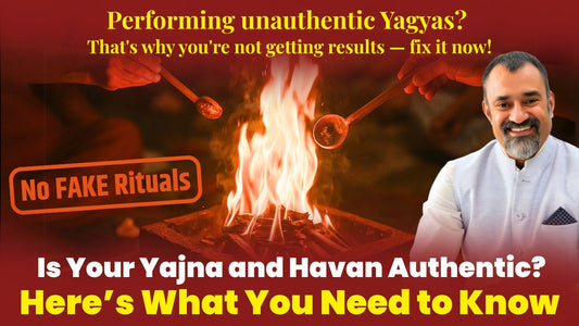 Is Your Yajna and Havan Authentic? Here’s What You Need to Know